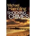 Shocking Crimes: a gripping detective thriller full of suspense