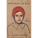 Portrait in Red: A Paris Obsession