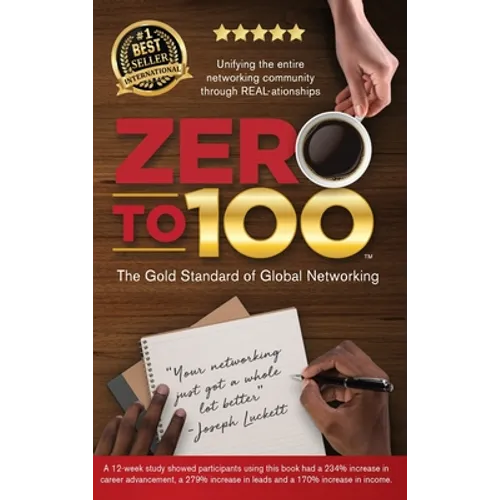 Zero to 100: The Gold Standard of Global Networking