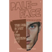 Paleface: The Philosophy of the Melting Pot