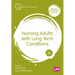 Nursing Adults with Long Term Conditions