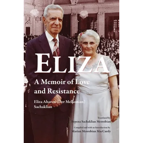 Eliza: A Memoir of Love and Resistance
