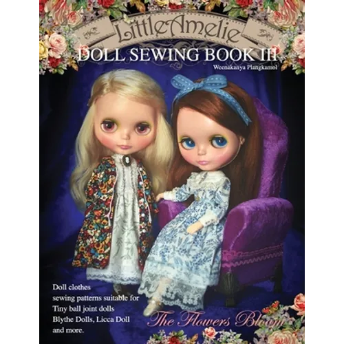 LittleAmelie Doll Sewing Book III: Total of 10 doll clothes sewing patterns with instruction photos.