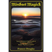Mindset Magick: Uncover & Uproot Subconscious & Unconscious Blocks to Health, Happiness & Success