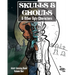 Skulls & Ghouls & Other Ugly Characters: Adult Coloring Book