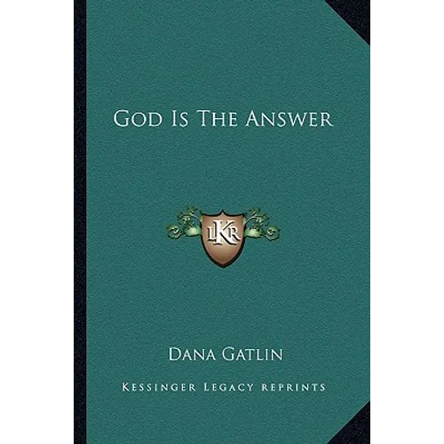 God Is The Answer