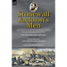 Stonewall Jackson's Men: the Personal Experiences and Letters of Three Confederate Soldiers of the Stonewall Brigade during the American Civil War-Fou