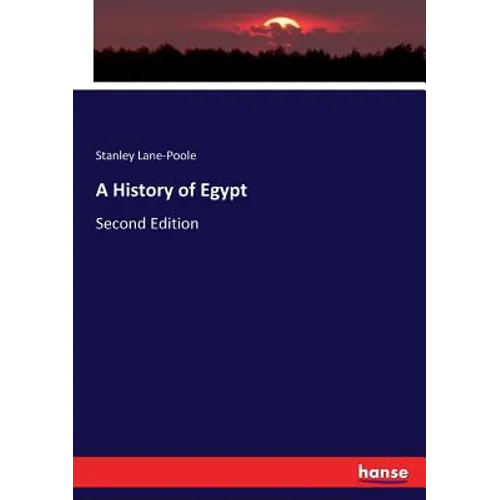 A History of Egypt: Second Edition