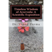 Timeless Wisdom of Ayurveda: A Scientific Exposition