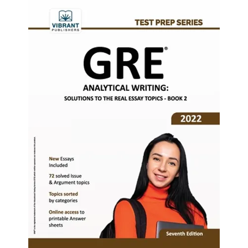 GRE Analytical Writing: Solutions to the Real Essay Topics - Book 2