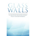 Glass Walls: A case study involving public policy decision-making