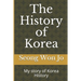 The History of Korea: My story of Korea History