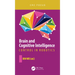 Brain and Cognitive Intelligence: Control in Robotics