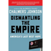 Dismantling the Empire: America's Last Best Hope