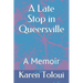 A Late Stop in Queersville: A Memoir
