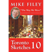 Toronto Sketches 10: The Way We Were