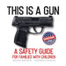 This Is A Gun: A Safety Guide For Families With Children