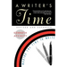 A Writer's Time: Making the Time to Write