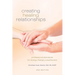 Creating Healing Relationships: Professional Standards for Energy Therapy Practitioners
