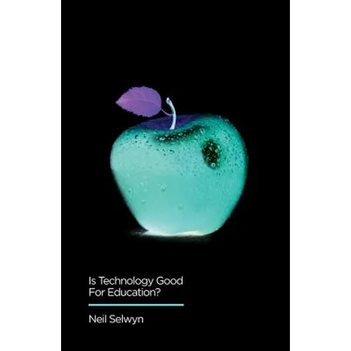 Is Technology Good for Education