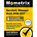 Servsafe Manager Book 2026-2027 - 3 Full-Length Practice Tests, Servsafe Study Guide and Exam Prep Secrets with Detailed Answer Explanations: [2nd Edi