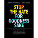 Stop the Hate for Goodness Sake: How Can Classroom Teachers Disrupt Discrimination and Promote Hope, Foster Healing, and Inspire Joyful Learning?