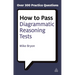 How to Pass Diagrammatic Reasoning Tests: Essential Practice for Abstract, Input Type and Spatial Reasoning Tests