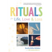 Rituals for Life, Love, and Loss