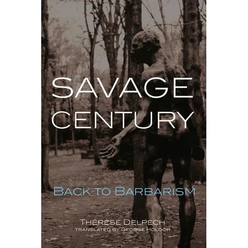 Savage Century: Back to Barbarism