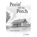 Peein' Off the Porch: A Remembrance