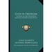 God in Freedom: Studies in the Relations Between Church and State