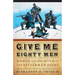 Give Me Eighty Men: Women and the Myth of the Fetterman Fight