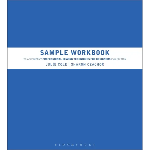 Sample Workbook to Accompany Professional Sewing Techniques for Designers
