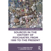 Sources in the History of Psychiatry, from 1800 to the Present