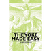 The Yoke Made Easy