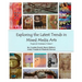 Exploring The Latest Trends In Mixed Media Arts: Projects & Techniques