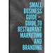 Guide To Restaurant Marketing & Branding