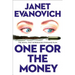 One for the Money: The First Stephanie Plum Novel