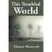 This Troubled World