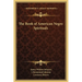 The Book of American Negro Spirituals