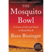 The Mosquito Bowl: A Game of Life and Death in World War II