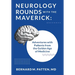 Neurology Rounds with the Maverick: Adventures with Patients from the Golden Age of Medicine