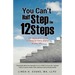 You Can't Half Step the 12 Steps