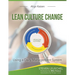 Lean Culture Change: Using a Daily Management System