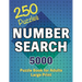 Number Search Puzzle Book 250 Games: Seek and Find, A Numerical Adventure for Sharp Minds