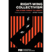 Right-Wing Collectivism: The Other Threat to Liberty