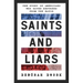 Saints and Liars: The Story of Americans Who Saved Refugees from the Nazis