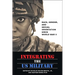 Integrating the US Military: Race, Gender, and Sexual Orientation Since World War II