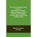 The Life Of Thomas Paine, Volume 1, With A History of His Literary, Political and Religious Career in America France, and England; to which is added a