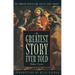 The Greatest Story Ever Told